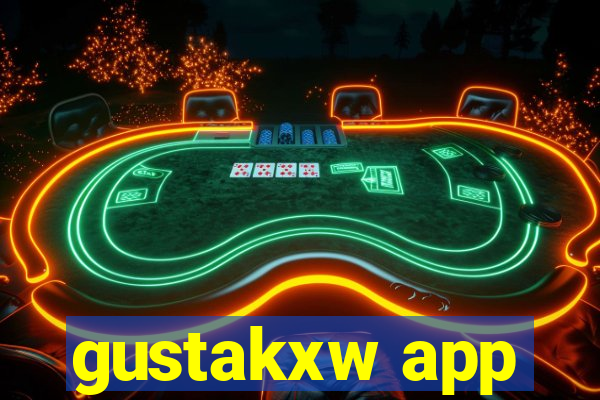 gustakxw app